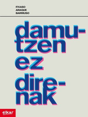 cover image of Damutzen ez direnak